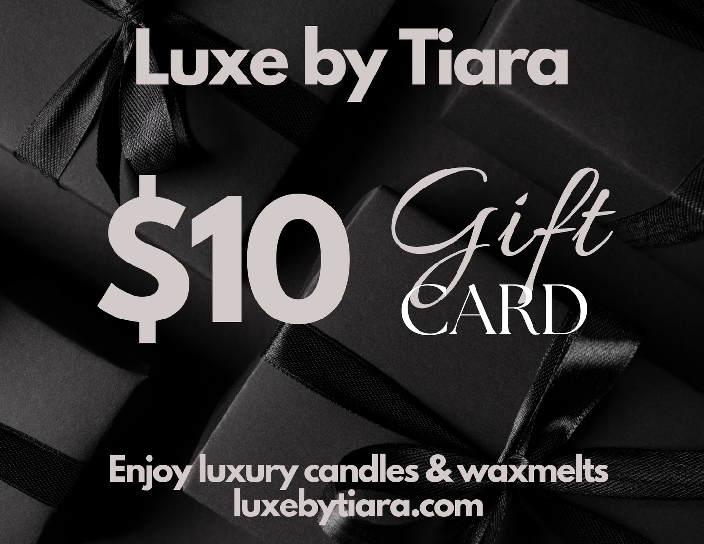 Luxe by Tiara Gift Card (virtual only)