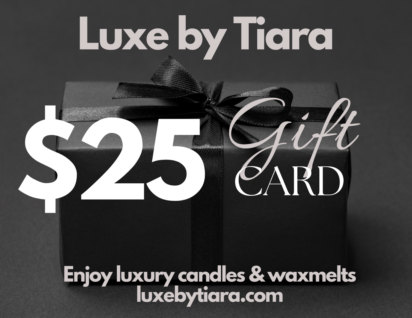 Luxe by Tiara Gift Card (virtual only)